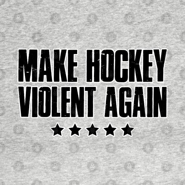 Make hockey violent again. Team puck player. Perfect present for mom mother dad father friend him or her by SerenityByAlex